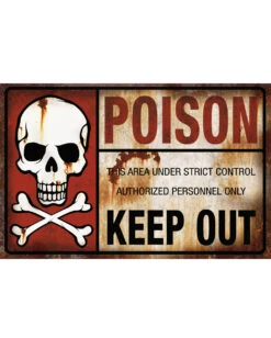 Poison Keep Out Warnschild